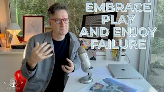 Embrace Play and Enjoy Failure | Rob Pepper