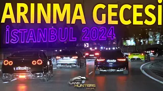 ARINMA GECESİ İstanbul 2024❗️🏁