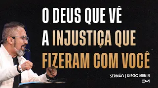 O DEUS QUE VÊ A INJUSTIÇA QUE FIZERAM COM VOCÊ - SERMÃO