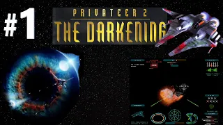 The Darkening of my Screen | PRIVATEER 2: THE DARKENING | Retro PC Lets Play Part 1