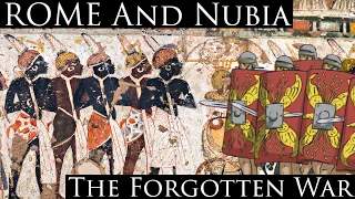 Rome and Nubia: The Forgotten War