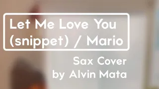 Let Me Love You (Mario) sax cover