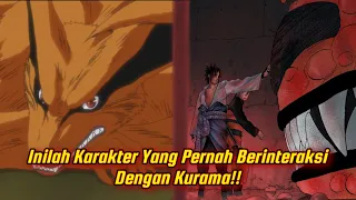 Inilah Karakter Yang Pernah Berinteraksi Dengan Kurama!!