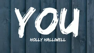 Holly Halliwell - You (Lyrics)