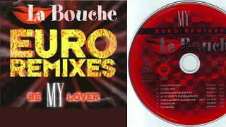 La Bouche - Be My Lover (Euro Remixes) (CD, Maxi-Single, 1995)