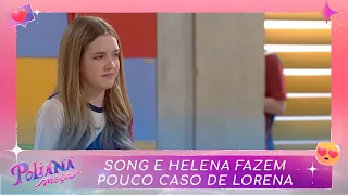 Helena e Song fazem pouco caso de Lorena | Poliana Moça (07/06/22)