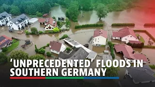 Drone views show extent of ‘unprecedented’ floods in southern Germany | ABS-CBN News