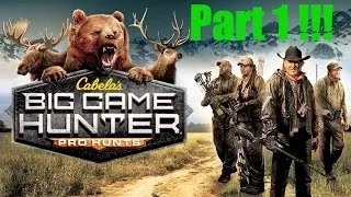 Cabela's Big Game Hunter Pro Hunts review and play-through part #1.