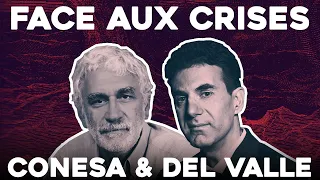 Face aux crises : Fixer le cap et reconstruire. Conesa - Del Valle - Bigot