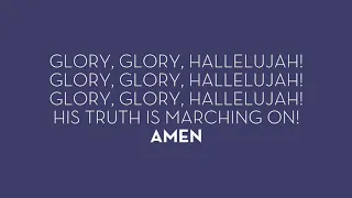 The Battle Hymn | Mine Eyes Has Seen the Glory of the Coming of the Lord