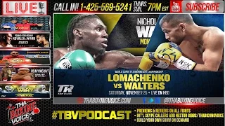 Call In, Vasyl Lomachenko vs. Nicholas Walters Preview & Predictions