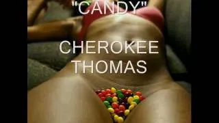 CANDY by CHEROKEE THOMAS prod. by Enigma