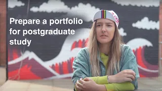 Portfolio advice: Prepare your portfolio for postgraduate study