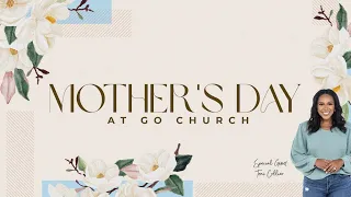 Toni Collier | Mother's Day at GO Church (2024)