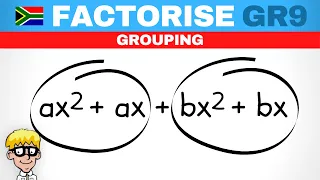 Gr 9 Factorisation: Grouping Introduction