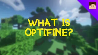 What is OptiFine? | Minecraft 1.16.4+ OptiFine Breakdown