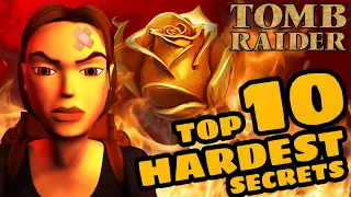 Top 10 Hardest Tomb Raider Secrets