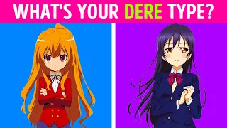 What Type Of Dere Are You?