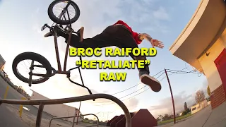 BROC RAIFORD "Retaliate" BTS RAW