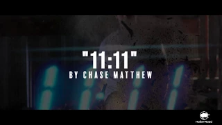 Chase Matthew - "11:11" (Official Lyric Video)