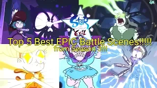 Top 5 Best EPIC Battle Scenes from Season 3!!! • Star vs The Forces of Evil