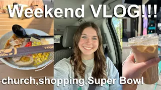 WEEKEND IN MY LIFE| shopping, Super Bowl, and church!!🛍️🏈