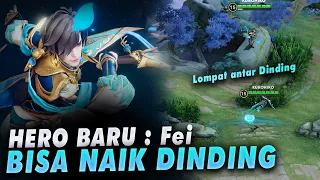 Bisa Manjat Dinding Kayak Ling MLBB 😱😱 - Hero Baru Fei Honor of King of Glory