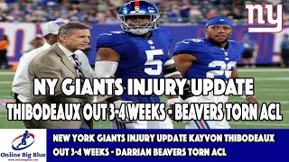 New York Giants Injury Update Kayvon Thibodeaux out 3-4 weeks - Darrian Beavers Torn ACL