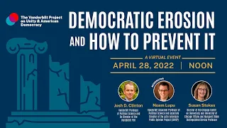 Democratic Erosion and How to Prevent It.