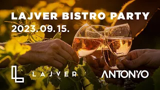 ANTONYO LIVE MIX @LAJVER BORBIRTOK - 2023.09.15