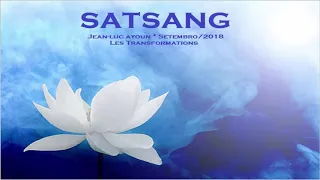 SATSANG 1 * 22 de Setembro de 2018 (Áudio Português)