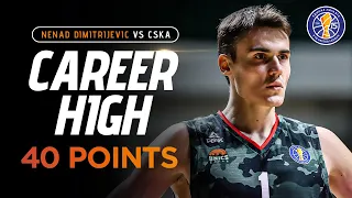 Nenad Dimitrijevic' Best Game in Career: 40 PTS + 9 AST + 6 REB vs CSKA | April 13, 2024