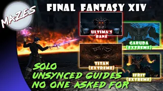 FFXIV Solo Unsynced Guides No One Asked For: Ultima, Garuda, Titan and Ifrit