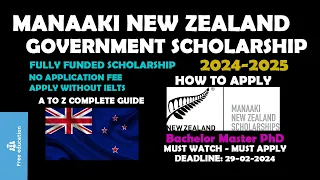 Manaaki New Zealand Scholarships 2024 | How to Apply Manaaki Scholarship | Complete Guide