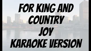 For King And Country   Joy Karaoke version