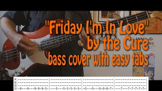 "Friday I'm in love" by the Cure - bass covers with easy tabs, the one with one string
