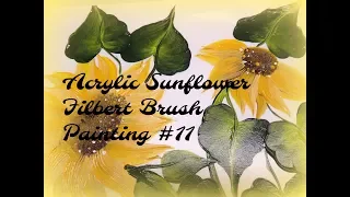 Acrylic Sunflower Filbert Brush Painting #11 | Filbert Brushes | Painting Tutorial | Aressa | 2019