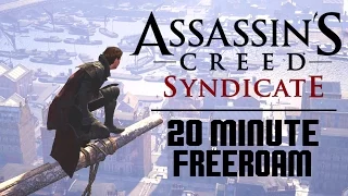 Assassins Creed Syndicate: 20 Minute Uncut Freeroam