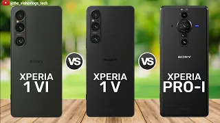 Sony XPERIA 1 VI vs Sony XPERIA 1 V vs Sony XPERIA PRO-I || Price ⚡ Full Comparison 🔥 Video!!