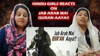 Jab Arab Mai QUR'AN Aaya! With Visuals Of OMAR SERIES Engineer Muhammad Ali Mirza Indian reaction1