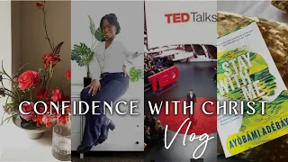 BUILD CONFIDENCE WITH CHRIST | TED TALK | BIBLE VERSES ON CONFIDENCE | CHRISTIAN VLOGS | LONDON