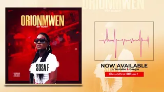 Sosa F  - Orionmwen [My Heart] ( Official Audio )