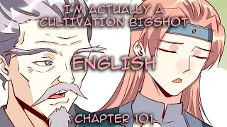 (English) I’m Actually A Cultivation Bigshot Chapter 101 | Worth Nothing At All