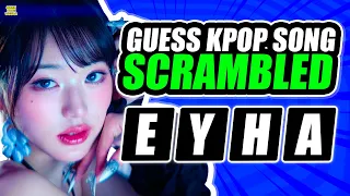 SCRAMBLED KPOP SONG #1