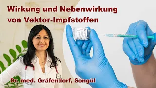 Wirkung und Nebenwirkung von Vektor-Impfstoffen