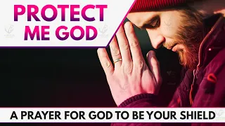 A Prayer For Protection Over Your Life | Family | Health | Home