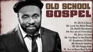 100 GREATEST OLD SCHOOL GOSPEL SONG OF ALL TIME - Best Old Fashioned Black Gospel Music