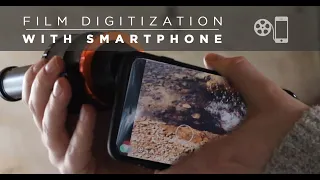 Super 8 Film Digitization with Smartphone