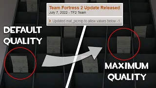 TF2 UPDATE - INCREASE Graphics Quality!