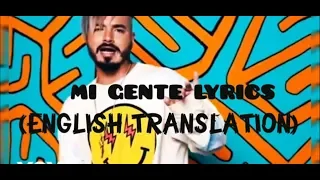 Mi gente - J Balvin & Willy William (Lyrics) ENGLISH LYRICS